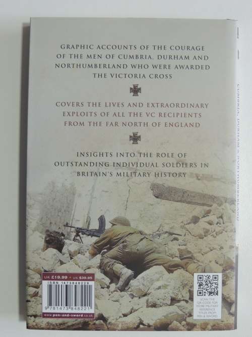 VCs of the North: Cumbria, Durham and Northumberland - Alan Whitworth