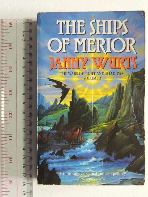 The Ships of Merior, Wars of Light & Shadows, Vol 2 - Janny Wurts