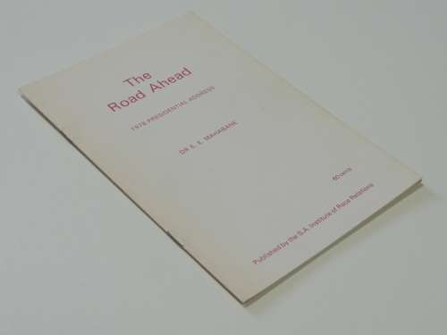 The Road Ahead 1978 Presidential Address - Dr. E.E. Mahabane