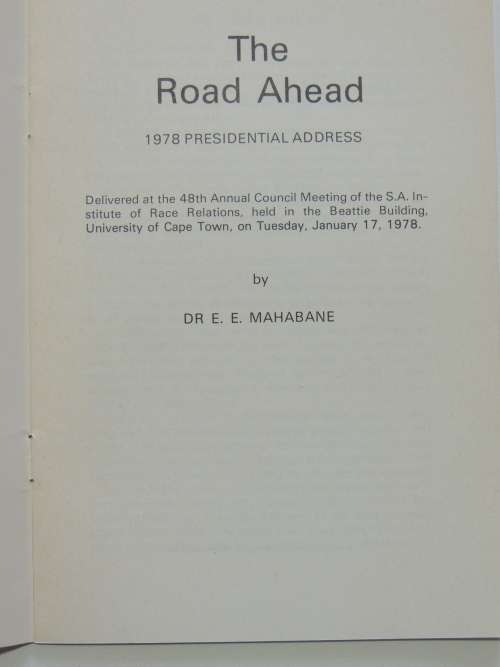 The Road Ahead 1978 Presidential Address - Dr. E.E. Mahabane