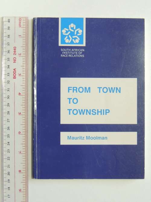 From Town To Township - Mauritz Moolman
