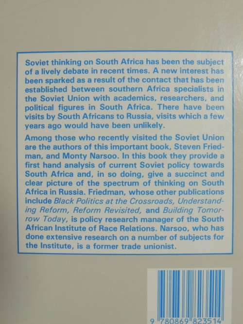 A New Mood in Moscow: Soviet Attitudes to South Africa - S. Friedman and M. Narsoo