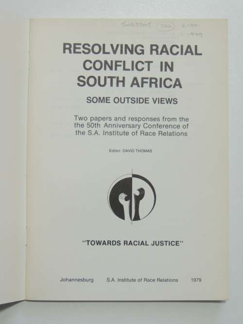 Resolving Racial conflict in South Africa - Some Outside Views
