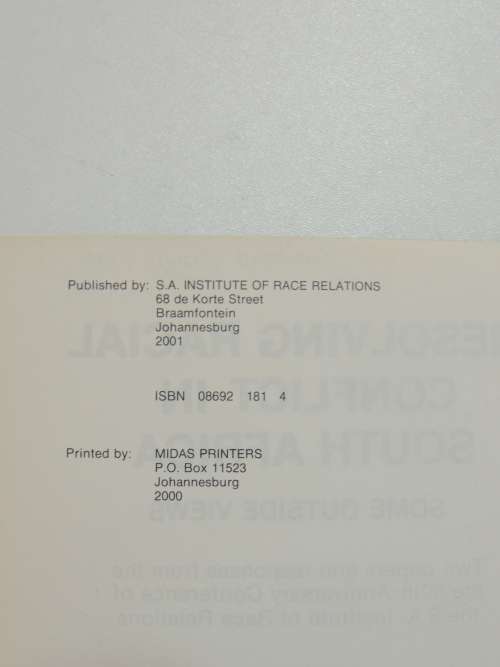 Resolving Racial conflict in South Africa - Some Outside Views