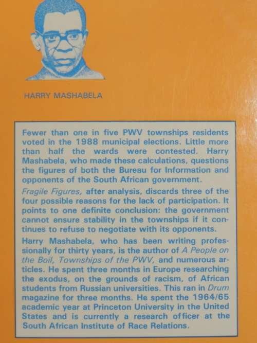 Fragile Figures?- The 1988 PWV Township Elections - Harry Mashabela