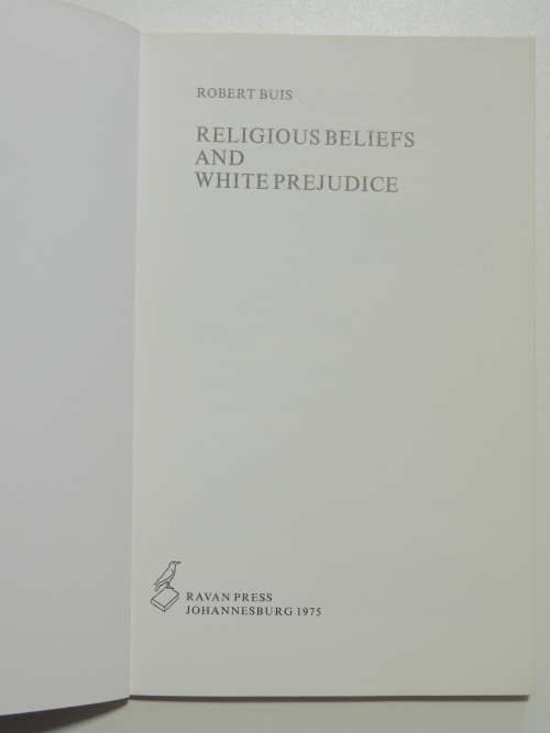 Religious Beliefs and White Prejudice - Robert Buis