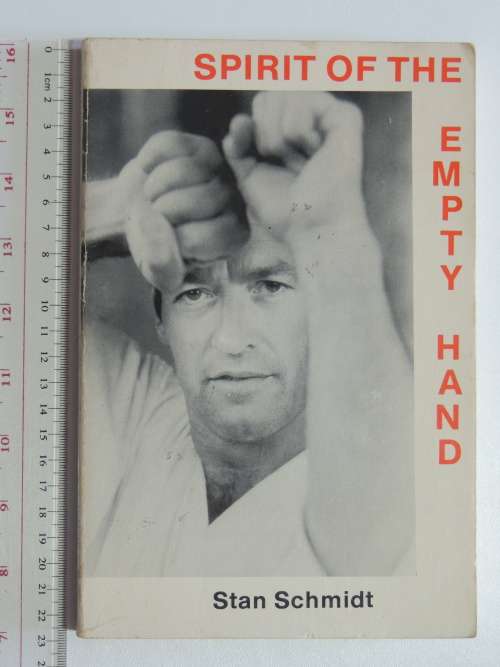 Spirit of the Empty Hand - Stan Schmidt