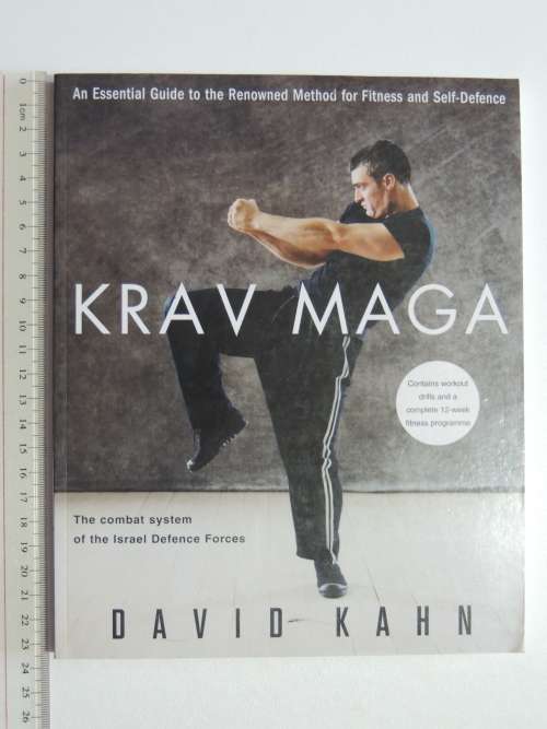 Krav Maga - The Combat System of the Israel Defence Forces - David Kahn