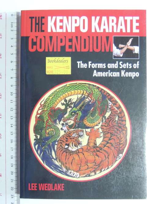 The Kenpo Karate Compendium  - Lee Wedlake