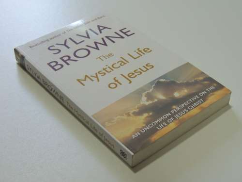 The Mystical Life of Jesus - Sylvia Browne