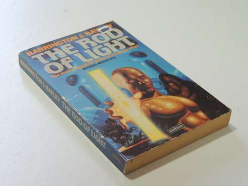 The Rod of Light - Barrington J Bayley