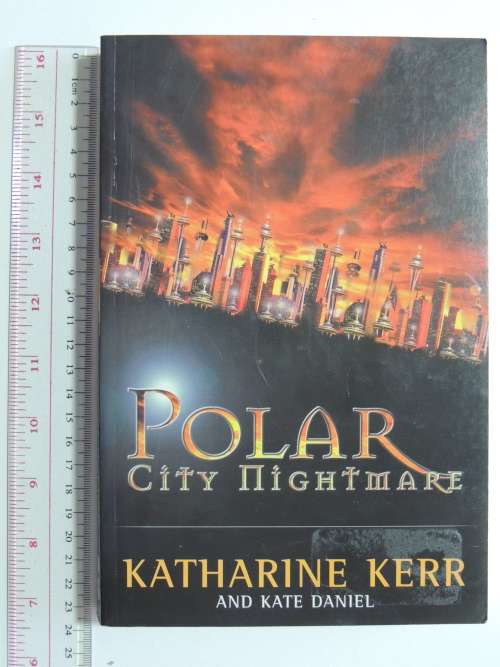 Polar City Nightmare - Katharine Kerr, Kate Daniel
