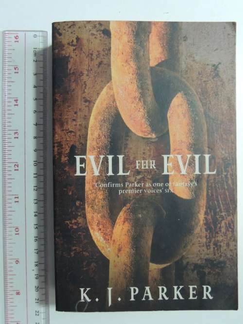 Evil for Evil - KJ Parker