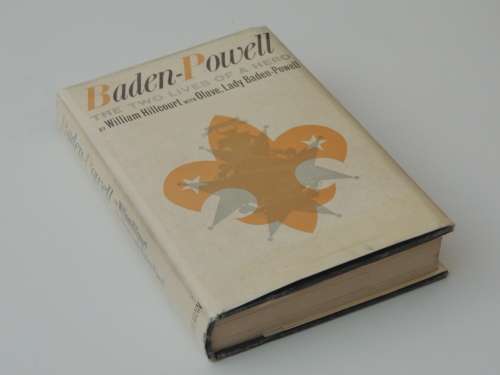 Baden-powell : The Two Lives Of A Hero - William Hillcourt with Olave, Lady Baden-Powell