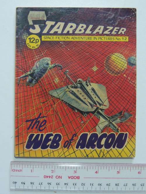 Starblazer - Space Fiction Adventure in Pictures - The Web of Arcon No 12