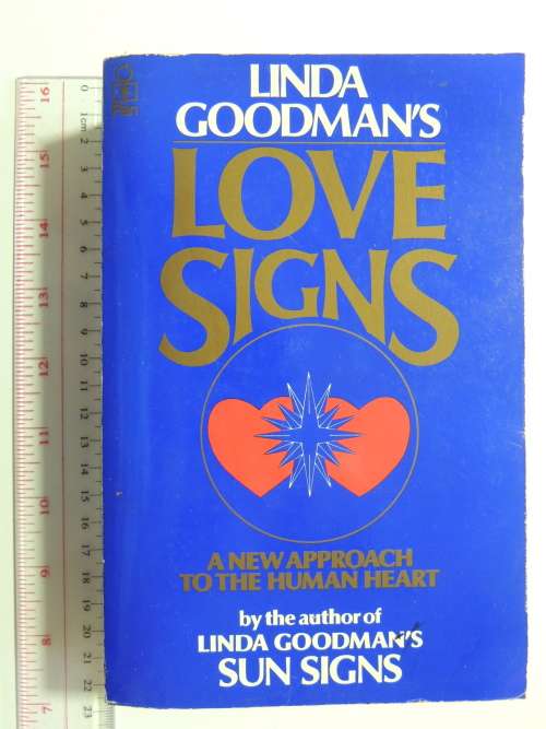 Love Signs - A New Approach to the Human Heart - Linda Goodman