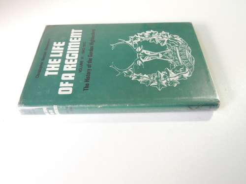 The Life Of A Regiment Volume VI 1945 - 1970      Christopher Sinclair