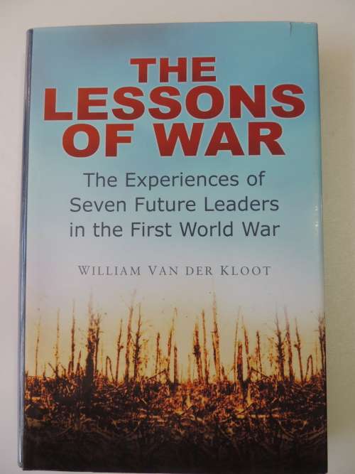 The Lessons Of War  - William Van Der Kloot