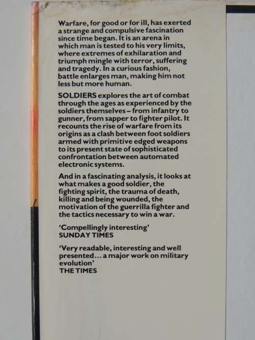 Soldiers  A History Of Men In Battle - John Keegan and Richard Holmes