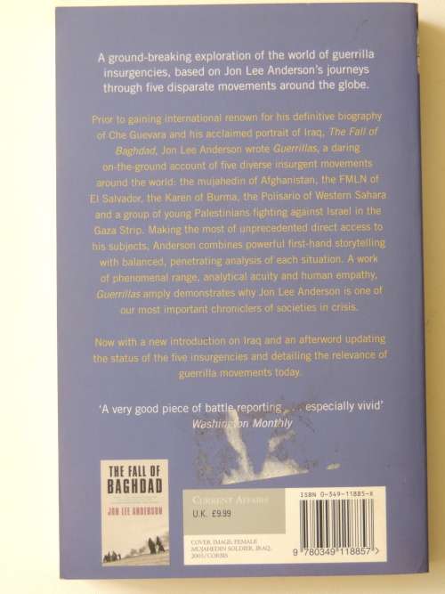 Guerillas, Journeys In The Insurgent World - Jon Lee Anderson