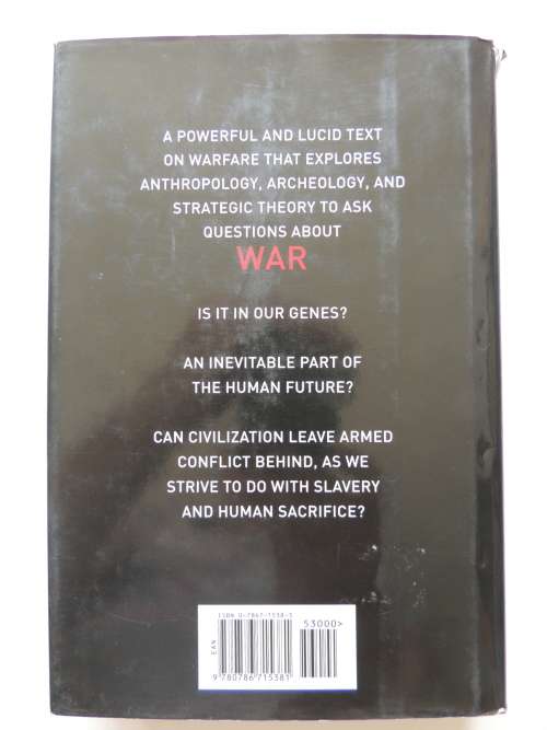 War  - The Lethal Custom  -  Gwynne Dyer