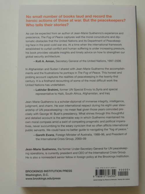 The Fog Of Peace  A Memoir of International Peacekeeping In The 21st Century  - Jean-Marie Guehenno