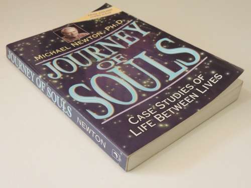 Journey of Souls - Case Studies of Between Lives - Michael Newton