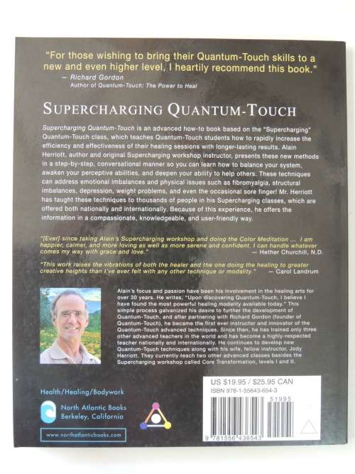 Quantum Touch - Core Transformation - A New Way to Heal and Alter Reality - Alain and Jody Herriot