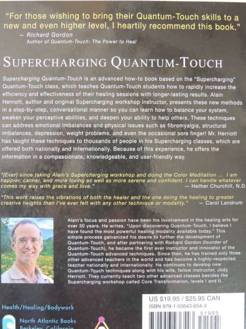Quantum Touch - Core Transformation - A New Way to Heal and Alter Reality - Alain and Jody Herriot