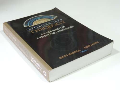 Initiation Into Theology: The Rich Variety of Theology and Hermeneutics - Simon Maimela, Adrio Konig