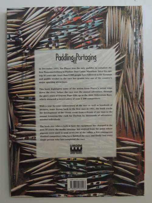 Paddling and Portaging 50 Years of Duzi Canoe Marathon - Inscribed to D Watts -  T Whitfield, S Camp