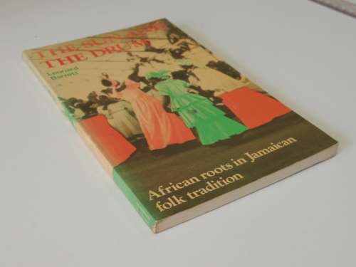 The Sun and the Drum - African Roots in Jamaican Folk Tradition - Leonard Barrett