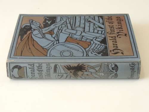 Harald First Of The Vikings -  Captain Charles Young - 1909 First Ed.