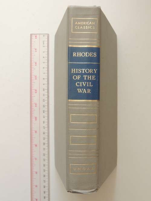 History Of The Civil War 1861 - 1865 -  James Ford Rhodes