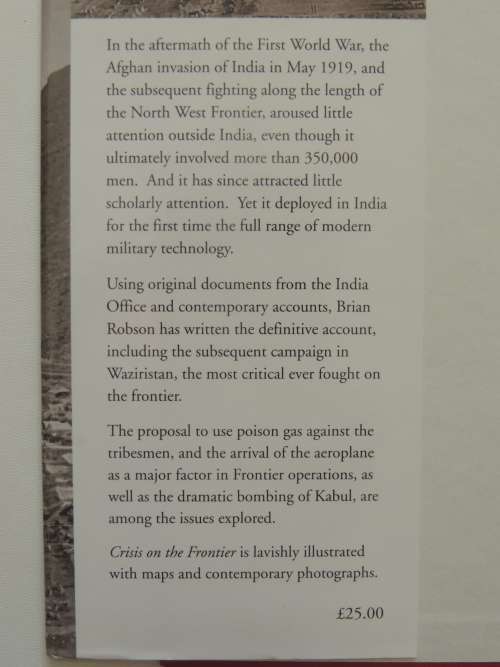 Crisis On The Frontier The Third Afghan War And The Campaign In Waziristan 1919 -20 - Brian Robson
