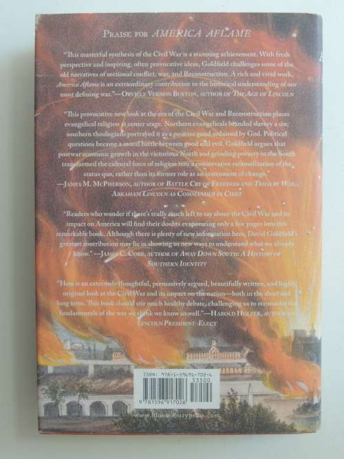 America Aflame How The Civil War Created A Nation - David Goldfield
