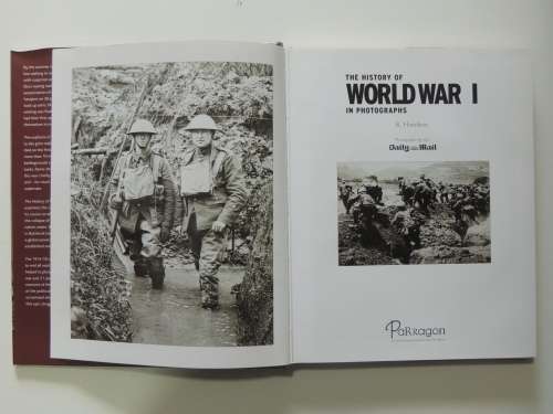 The History Of World War 1 In Photographs - R. Hamilton