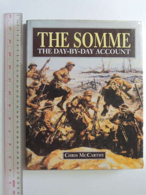 The Somme,The Day-by-Day Account - Chris McCarthy