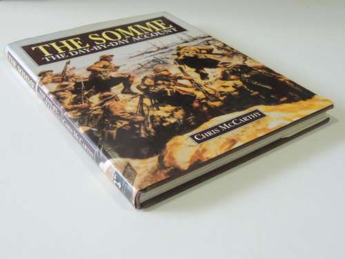 The Somme,The Day-by-Day Account - Chris McCarthy