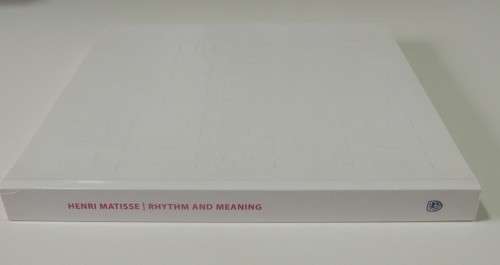 Henri Matisse - Rhythm and Meaning - Federico Freschi (Ed.)