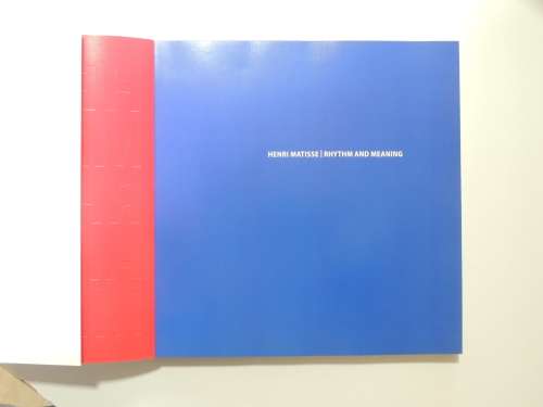 Henri Matisse - Rhythm and Meaning - Federico Freschi (Ed.)