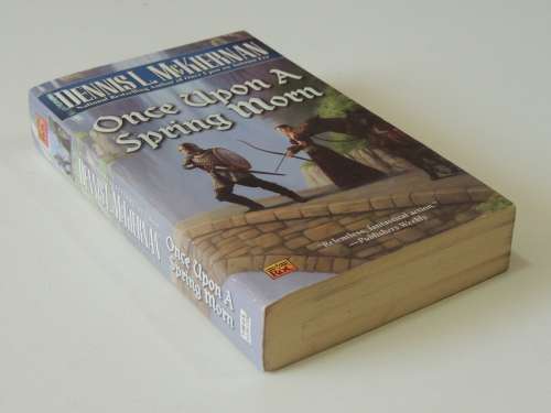 Once Upon a Spring Morn - Dennis L McKiernan