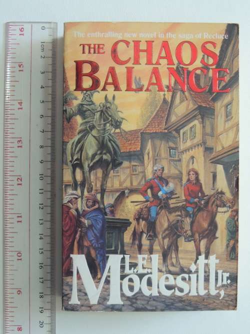 The Chaos Balance - of the Saga of Recluse - L E Modesitt, Jr.