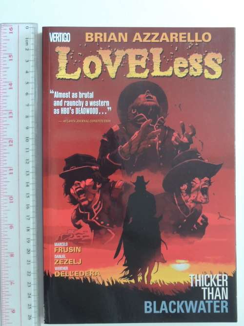 Vertigo: Loveless - Thicker Than Blackwater - Brian Azzarello