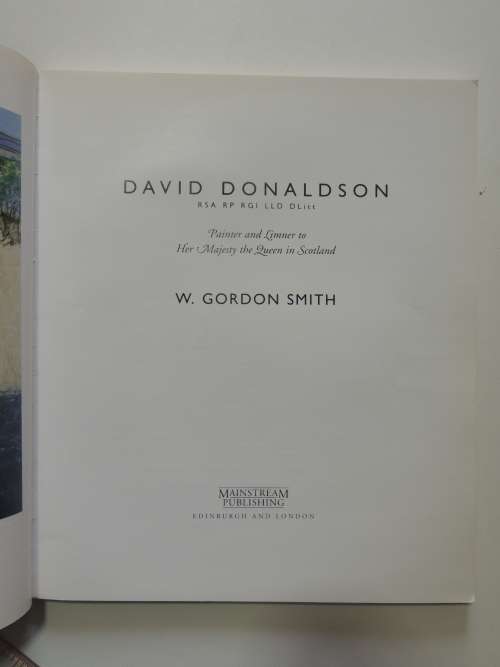 David Donaldson - Painter and Limner to Her Majesty the Queen in Scotland - W Gordon Smith