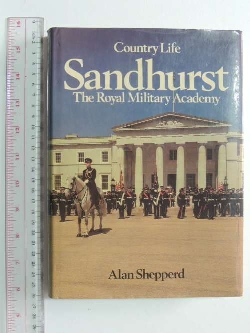 Sandhurst  The Royal Military Academy - Alan Shepperd