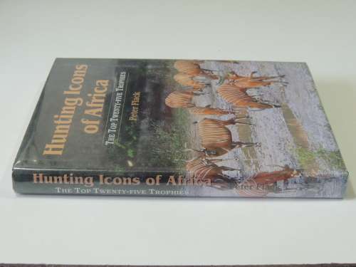 Hunting Icons of Africa - Peter Flack