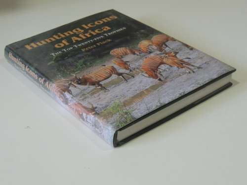 Hunting Icons of Africa - Peter Flack