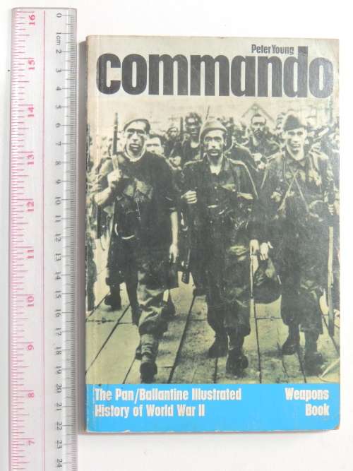 Commando - The Pan/Ballantine Illustrated History of WW2 - Weapons Book - Peter Young