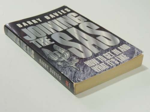 Joining The SAS  How To Get In And What`s Its Like - Barry Davies